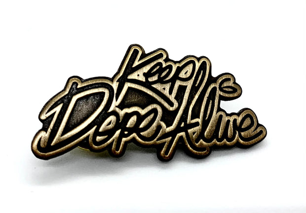 Keep Dope Alive Pin