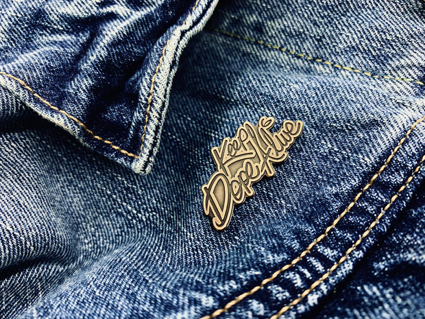 Keep Dope Alive Pin